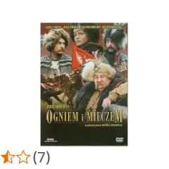 Plakat filmu "Ogniem i mieczem" przedstawia bohaterów w historycznych strojach, gotowych do walki.