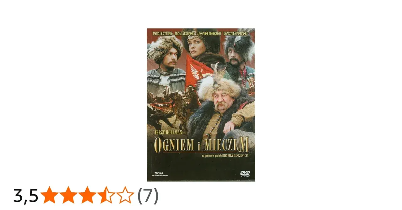 Plakat filmu "Ogniem i mieczem" przedstawia bohaterów w historycznych strojach, gotowych do walki.